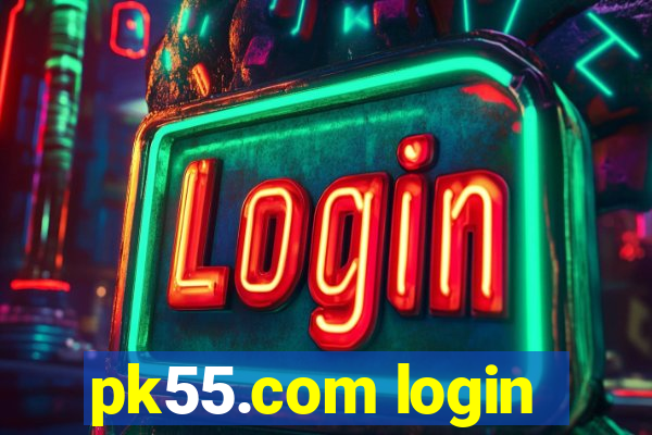 pk55.com login